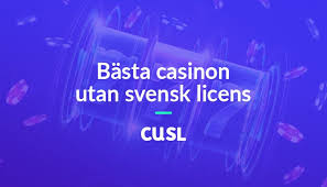 Casino Utan Svensk Licens En Guide till Spelupplevelse Utanför Sverige