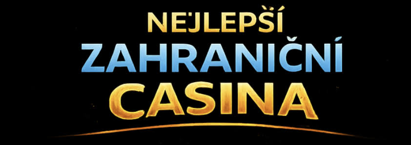 Zahraniční online casina pro české hráče Jak vybrat to nejlepší